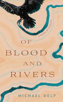 Of Blood and Rivers