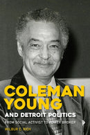 Coleman Young and Detroit Politics