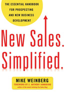 New Sales. Simplified. : The Essential Handbook for Prospecting and New Business Development-9780814431771