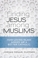 Finding Jesus Among Muslims