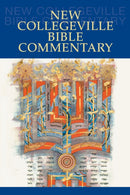 New Collegeville Bible Commentary : One Volume Hardcover Edition-9780814646595