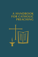 A Handbook for Catholic Preaching-9780814663165