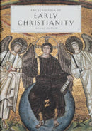 Encyclopedia of Early Christianity : Second Edition-9780815333197