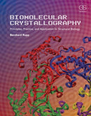 Biomolecular Crystallography : Principles, Practice, and Application to Structural Biology-9780815340812