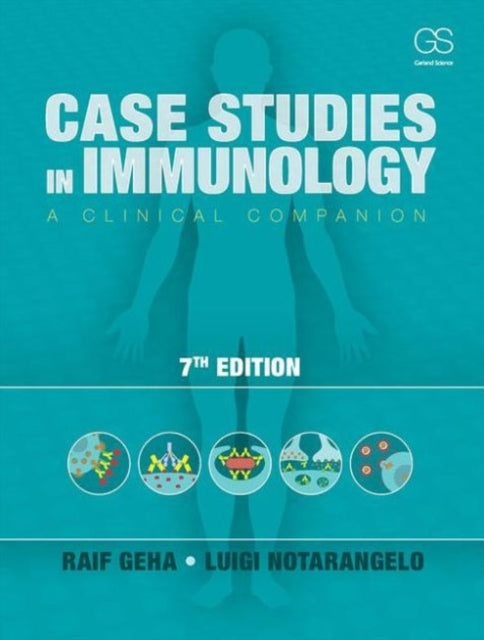 Case Studies in Immunology – A Clinical Companion