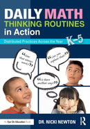 Daily Math Thinking Routines in Action : Distributed Practices Across the Year-9780815349631
