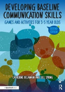 Developing Baseline Communication Skills : Games and Activities for 3-5 year olds-9780815354925