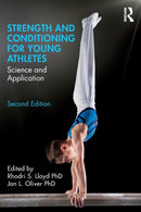 Strength and Conditioning for Young Athletes : Science and Application-9780815361831
