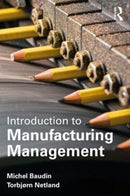 Introduction to Manufacturing : An Industrial Engineering and Management Perspective-9780815363194