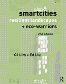 Smartcities, Resilient Landscapes and Eco-Warriors-9780815363255