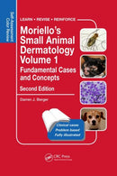 Moriello's Small Animal Dermatology, Fundamental Cases and Concepts : Self-Assessment Color Review-9780815371540