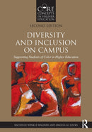 Diversity and Inclusion on Campus : Supporting Students of Color in Higher Education-9780815376927