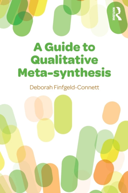 A Guide to Qualitative Meta-synthesis-9780815380627