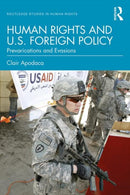 Human Rights and U.S. Foreign Policy : Prevarications and Evasions-9780815383550