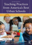 Teaching Practices from America's Best Urban Schools : A Guide for School and Classroom Leaders-9780815384458