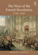 The Wars of the French Revolution : 1792-1801-9780815386889