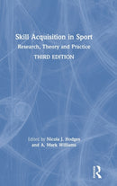 Skill Acquisition in Sport : Research, Theory and Practice-9780815392835