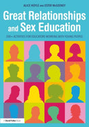 Great Relationships and Sex Education : 200+ Activities for Educators Working with Young People-9780815393634