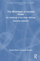 The Historians of Ancient Rome : An Anthology of the Major Writings-9780815393665