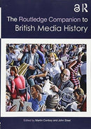 The Routledge Companion to British Media History-9780815395485