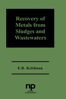 Recovery of Metals from Sludges and Wastewaters-9780815513100