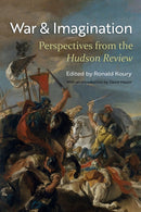 War and Imagination : Perspectives from the Hudson Review-9780815611677