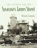 The Gilded Age on Syracuse's James Street-9780815611738