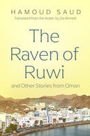 The Raven of Ruwi and Other Stories from Oman-9780815612018