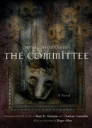 The Committee : A Novel-9780815612179