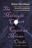 The Midnight Court / Cuirt an Mhean Oiche