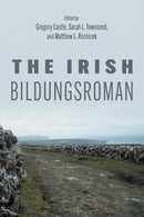 The Irish Bildungsroman-9780815638544