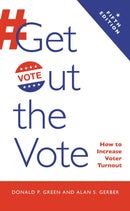 Get Out the Vote : How to Increase Voter Turnout-9780815740636