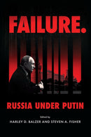 Failure. Russia Under Putin-9780815740834