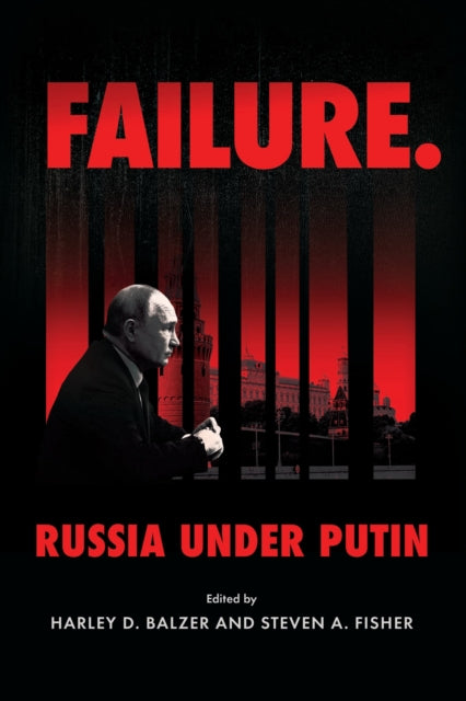Failure. Russia Under Putin-9780815740834