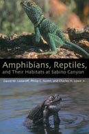 Amphibians, Reptiles, and Their Habitats at Sabino Canyon-9780816524952