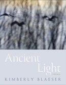 Ancient Light : Poems-9780816552177