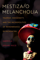 Mestiza/o Melancholia