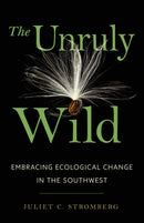 The Unruly Wild-9780816556267