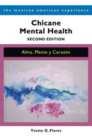 Chicane Mental Health : Alma, Mente Y Corazon-9780816556748