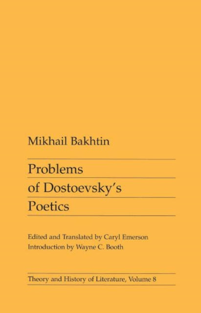 Problems of Dostoevsky''s Poetics