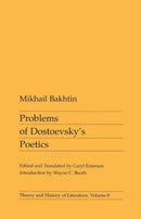 Problems of Dostoevsky''s Poetics