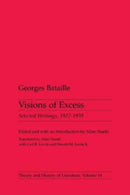 Visions Of Excess : Selected Writings, 1927-1939-9780816612833