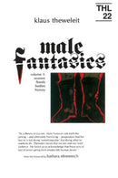 Male Fantasies : Volume 2: Male Bodies: Psychoanalyzing the White Terror-9780816614516