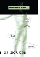Metamorphoses Of The Body-9780816626830
