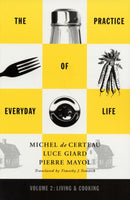 Practice of Everyday Life : Volume 2: Living and Cooking-9780816628773
