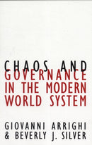 Chaos and Governance in the Modern World System-9780816631520