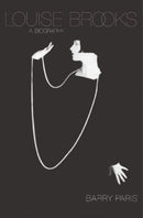 Louise Brooks : A Biography-9780816637812