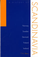 History Of Scandinavia : Norway, Sweden, Denmark, Finland, And Iceland-9780816637997