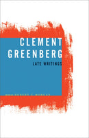 Clement Greenberg, Late Writings-9780816639397