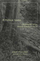 A A Political Space : Reading The Global Through Clayoquot Sound-9780816640409